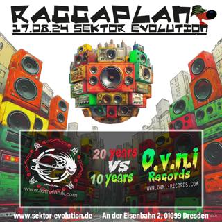 Raggaplan 6 //W 20Years Astrofonik And 10Years Ovni