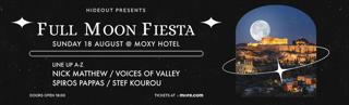 Hideout Presents: Full Moon Fiesta