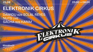 Elektronik Cirkus X Km25: Nuts, Dawidu B2B Solal Reyes