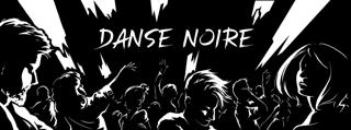 Danse Noire X Liebe