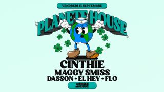 Planète House: Cinthie, Maggy Smiss, Dasson