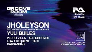 Groove Room - Jholeyson, Yuli Builes + Guests - Tech House Event