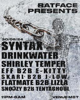 Ratface Presents: Syntax, Drinkwater, Shirley Temper, More