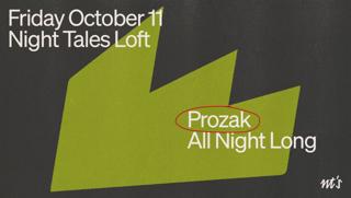 Nt'S Loft: Prozak (All Night Long)