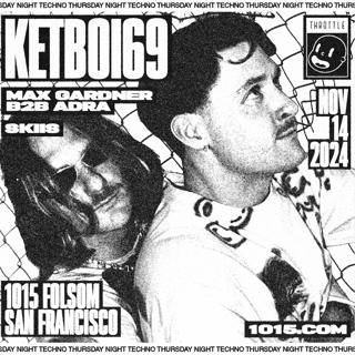 Throttle: Ketboi69 (Kettama B2B Partiboi69)