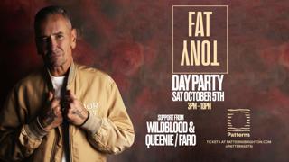 Fat Tony - Day Party