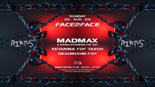 Riktus Face2Face With Madmax (Extended Set), Ketarina F2F Taxsh, Headroom