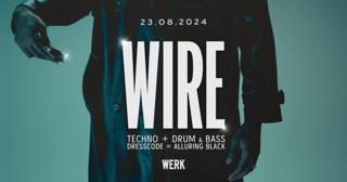 Wire Rave - Techno & Drum&Bass On 2 Floors