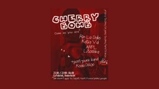 Cherry Bomb Invites Koala Disco, Rin La Dalle, Katia Val, Arpl & Litoshka