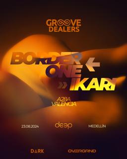 Groove Dealers - Border One E Ikari