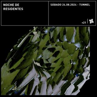 Tunnel Pres. Noche De Residentes