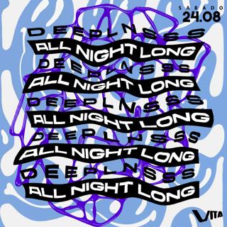 Deeplnsss All Night Long X Club Vita