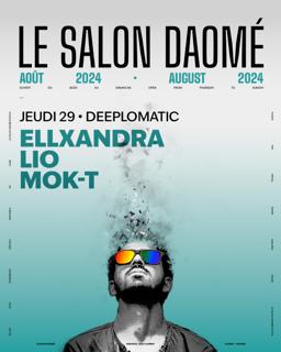 Deeplomatic Presents Ellxandra / Lio / Mok-T