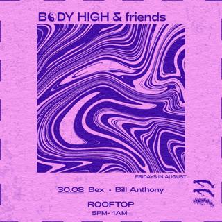 Body High & Friends - Bex & Bill Anthony