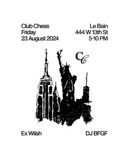 Club Chess X Le Bain