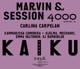 Kaiku & Umbra: Marvin & Session 4000