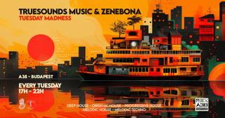 Tuesday Madness (Pres. By Truesounds Music & Zenebona Records)