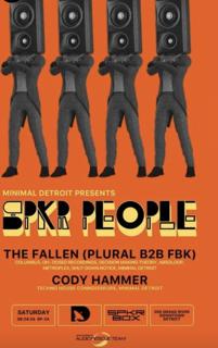 Minimal Detroit Presents Spkr People With The Fallen And Cody Hammer