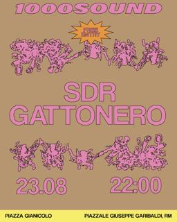 Piazza Gianicolo / 1000 Sound: Sdr & Gattonero All Night Long