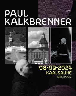 Paul Kalkbrenner [Live] In Karlsruhe