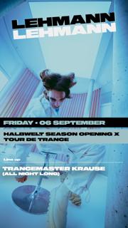 Halbwelt Season Opening X Tour De Trance