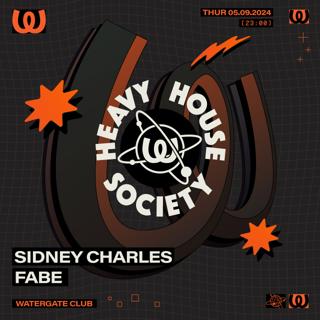 Heavy House Society: Sidney Charles, Fabe