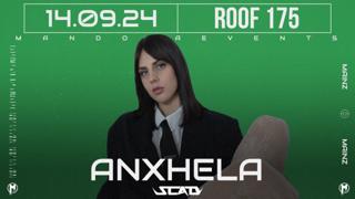 Mandora X Scad Pres. Anxhela - Roof175 Mainz