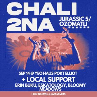 Chali 2Na (Jurassic 5/ Ozomatli / Usa)