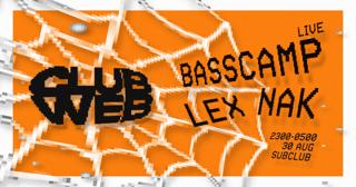 Weaver Pres. Club Web Feat. Basscamp (Live), Lex & Nak