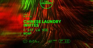 Chinese Laundry Invites C'Est La Vie - Womp Krew