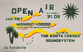 Open Air - Midnight Voodoo & Jah Piet On The Roots Corner Soundsystem