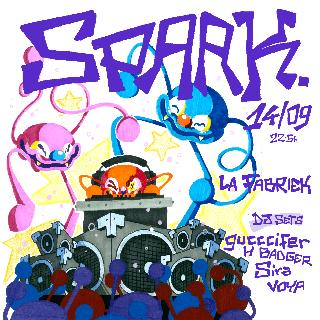 Spaak. Presents: Gucccifer, H Badger, Sira, Voya