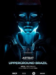 Artbat Presents: Upperground Brasil