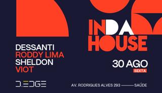 D-Edge Presents In Da House With Viot, Roddy Lima, Sheldon & Dessanti