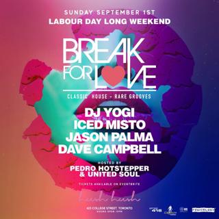 Break For Love Labour Day Edition