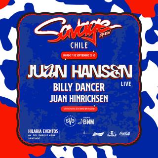 Crew Savage X Juan Hansen X Bnn Chile