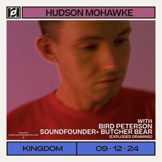 Hudson Mohawke With Bird Peterson & Exploded Drawing