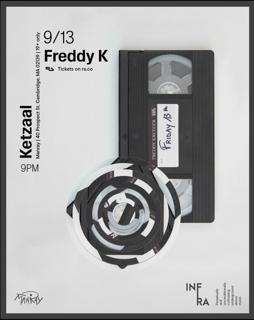 Infra Presents Freddy K & Ketzaal