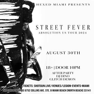 Hexed Miami Present Street Fever Absolution Tour 2024