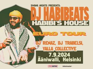 Swana Nights Presents: Dj Habibeats - Habibi'S House Euro Tour