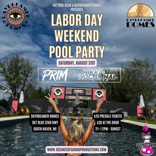 Labor Day Weekend Pool Party Ft. Prim & Nikkie Nocturnal