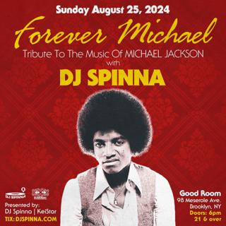 Forever Michael - Tribute To The Music Of Michael Jackson With Dj Spinna