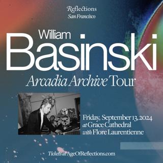 Reflections: William Basinski 'Arcadia Archive'