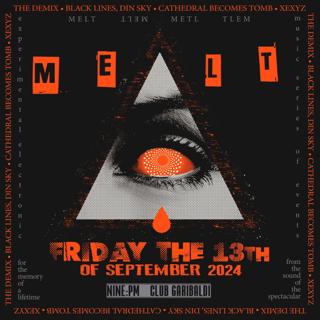 Melt: Friday The 13Th