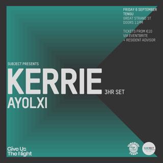 Kerrie [3 Hour Set] & Ayolxi