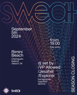 Sweat Rimini - Season Closing