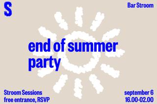 Stroom Sessions - End Of Summer Party [Free Entry]