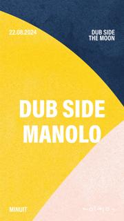 Dub Side Of The Moon /// Dub Side - Manolo