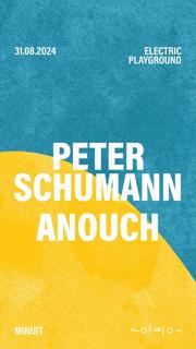 Electric Playground /// Peter Schumann - Anouch