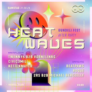 Heatwaves - After Party Gundeli Fest